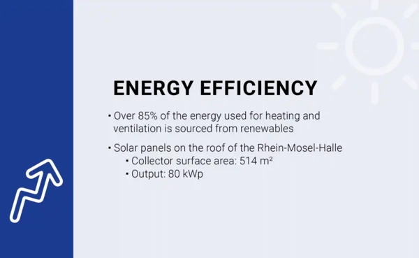 Slider Energy Efficiency, Sustainability, Koblenz-Kongress, Rhein-Mosel-Halle © Koblenz-Kongress, Rhein-Mosel-Halle © Koblenz-Kongress, Rhein-Mosel-Halle